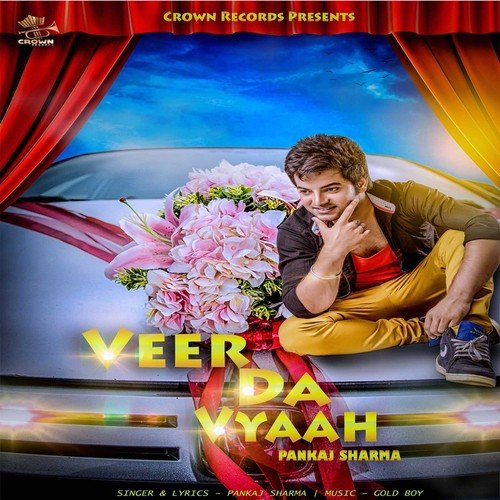 download Pankaj Sharma  Veer Da Vyaah mp3 Single Tracks song 