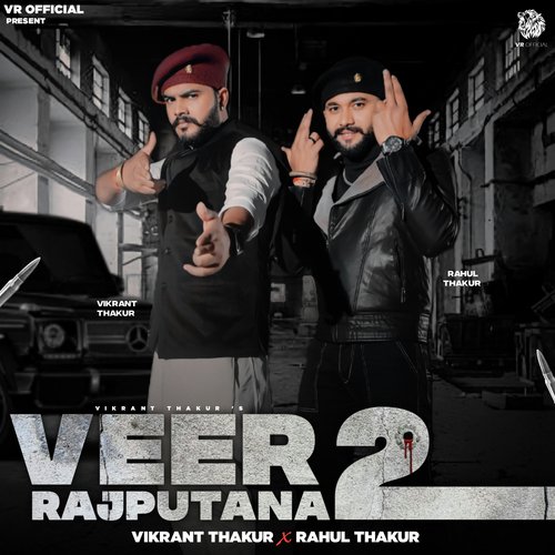 download Vikrant Thakur, Rahul Thakur  Veer Rajputana 2 mp3 Single Tracks song 