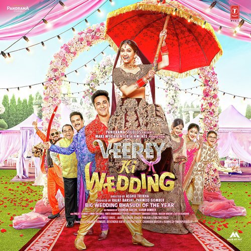 download Navraj Hans, Saloni Thakkar  Veerey Ki Wedding mp3 Single Tracks song 