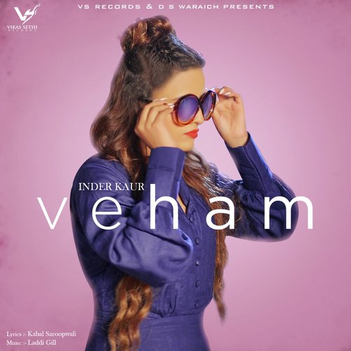 download Inder Kaur  Veham mp3 Single Tracks song 