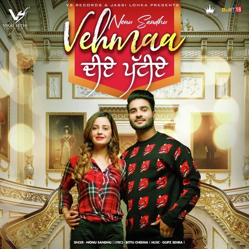 download Nonu Sandhu  Vehmaa Diye Patiye mp3 Single Tracks song 