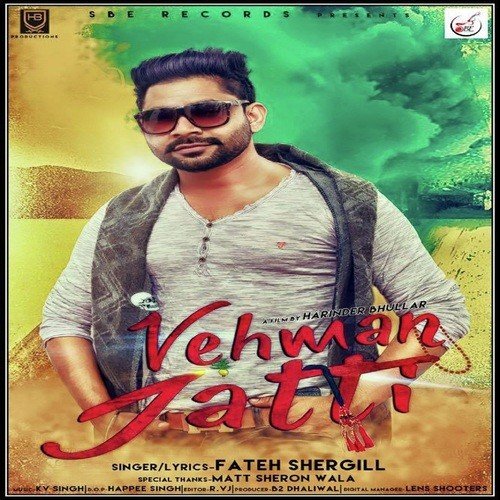 download Fateh Shergill  Vehman Jatti mp3 Single Tracks song 