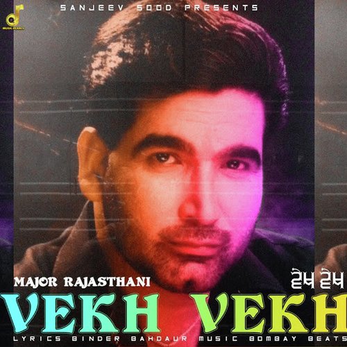 download Major Rajasthani  Vekh Vekh mp3 Single Tracks song 