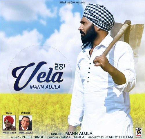 download Mann Aujla  Vela mp3 Single Tracks song 