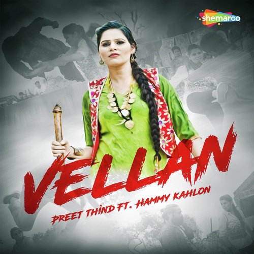 download Preet Thind, Hammy Kahlon  Vellan mp3 Single Tracks song 