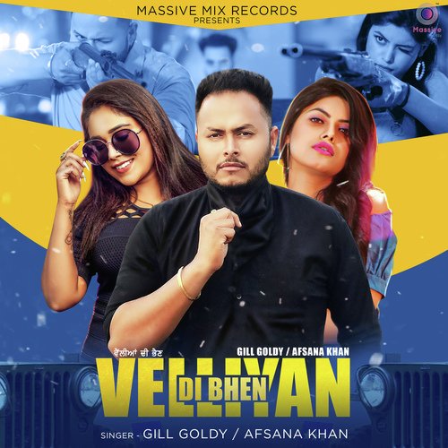 download Afsana Khan, Gill Goldy  Velliyan Di Bhain mp3 Single Tracks song 