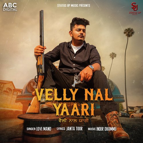 download Love Mand  Velly Nal Yaari mp3 Single Tracks song 