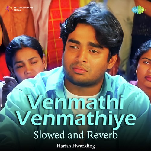 download   Venmathi Venmathiye Slowed And Reverb mp3 Single Tracks song 