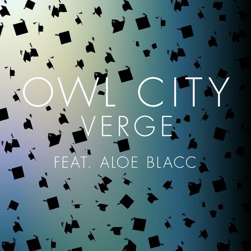 download Owl City, Aloe Blacc  Verge mp3 Single Tracks song 