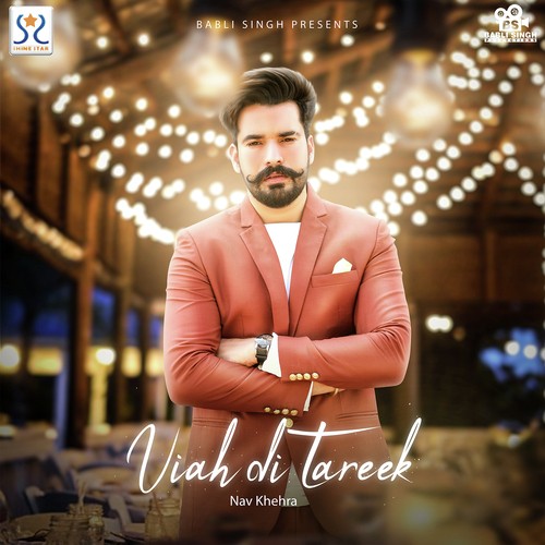 download Nav Khehra  Viah Di Tareek mp3 Single Tracks song 