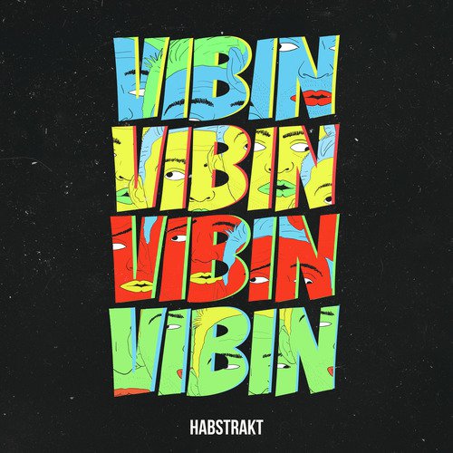 download Habstrakt  Vibin mp3 Single Tracks song 