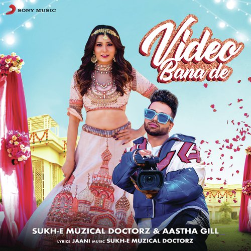 download Sukh-E Muzical Doctorz, Aastha Gill, Jaani, Sukh-E Muzical Doctorz, Aastha Gill & Jaani  Video Bana De mp3 Single Tracks song 