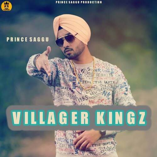 download Prince Saggu  Villager Kingz mp3 Single Tracks song 