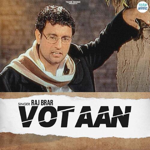 download Raj Brar  Votaan mp3 Single Tracks song 