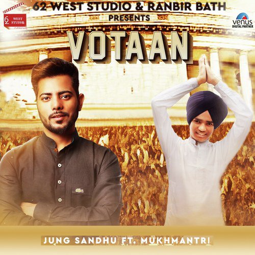 download Jung Sandhu, Mukh Mantri  Votaan mp3 Single Tracks song 