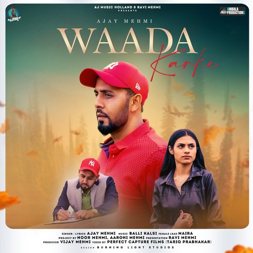 download Ajay Mehmi  Waada Karke mp3 Single Tracks song 