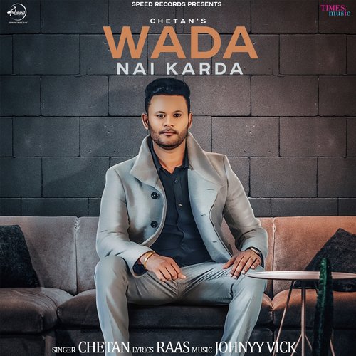 download Chetan  Wada Nai Karda mp3 Single Tracks song 