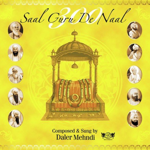 download Daler Mehndi  Waho Waho Guru Gobind Singh Appe Gur Chela mp3 Single Tracks song 