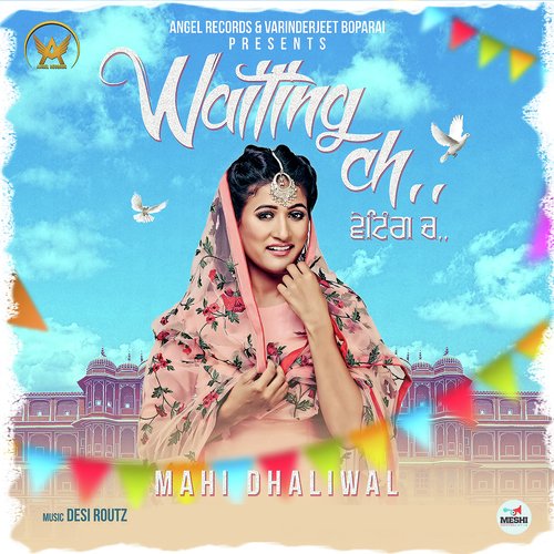 download Mahi Dhaliwal  Waiting Ch mp3 Single Tracks song 