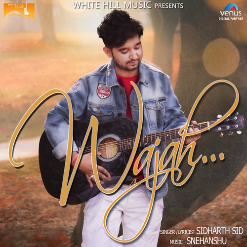 download Sidharth Sid  Wajah New mp3 Single Tracks song 