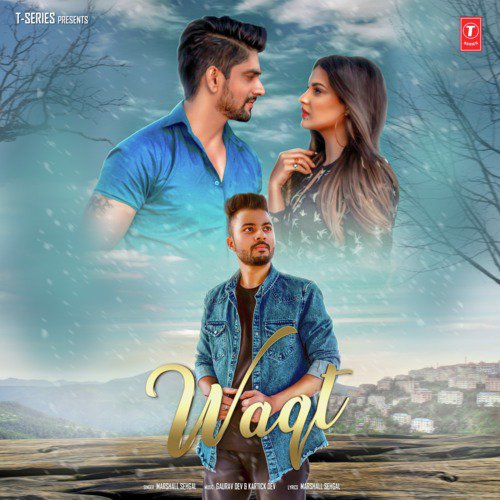 download Gaurav Dev, Marshall Sehgal, Kartick Dev  Waqt mp3 Single Tracks song 