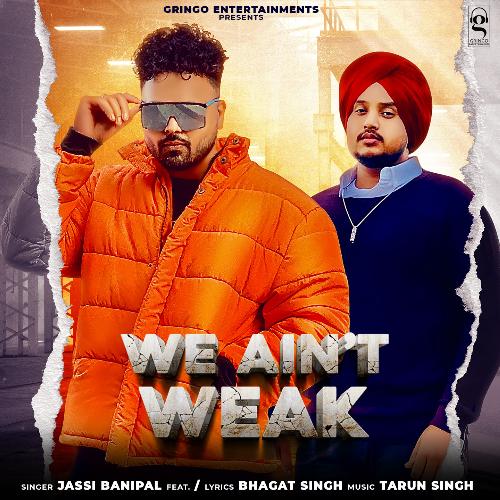 download Jassi Banipal  We Ain039t Weak mp3 Single Tracks song 