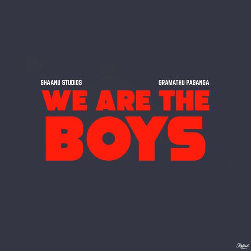 download Santhosh Sivashanmugam, Shaanu  We Are The Boys mp3 Single Tracks song 