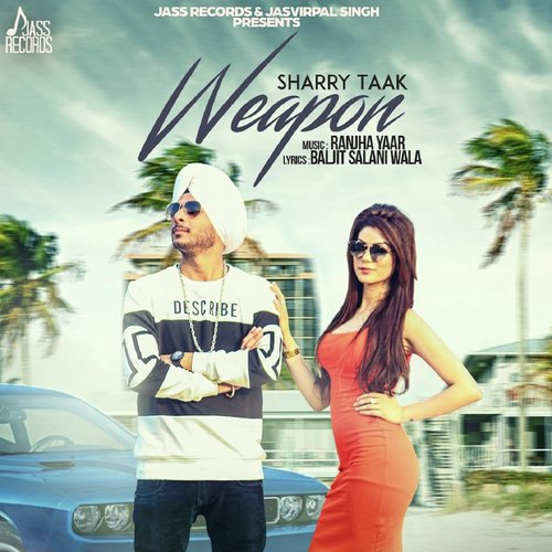 download Sharry Taak  Weapon mp3 Single Tracks song 