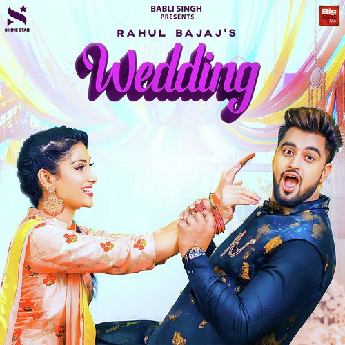 download Rahul Bajaj  Wedding mp3 Single Tracks song 