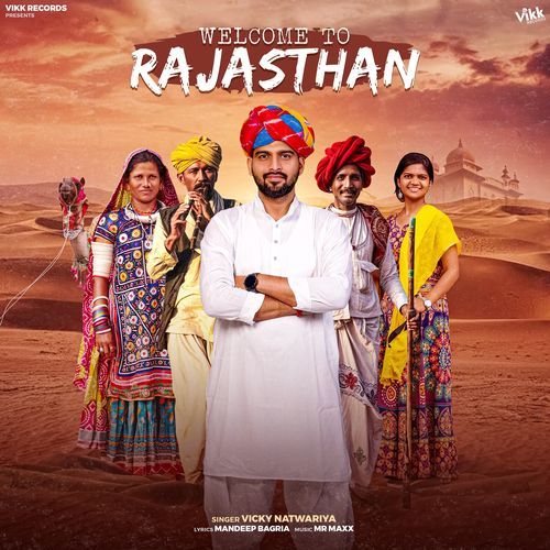 download Vicky Natwariya  Welcome To Rajasthan mp3 Single Tracks song 