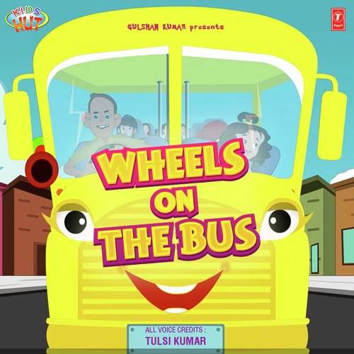 download Tulsi Kumar  Wheels On The Bus mp3 Single Tracks song 