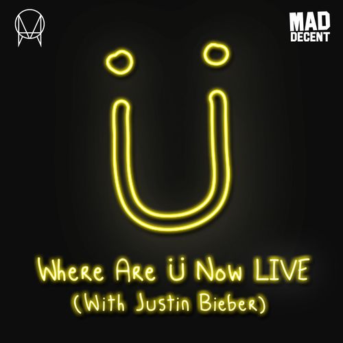 download Diplo, Skrillex, Jack Ü, Justin Bieber  Where Are Now LIVE mp3 Single Tracks song 