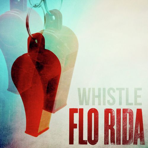 download Flo Rida  Whistle mp3 Single Tracks song 