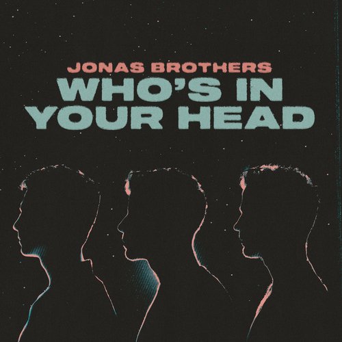 download Jonas Brothers  Who039s In Your Head mp3 Single Tracks song 