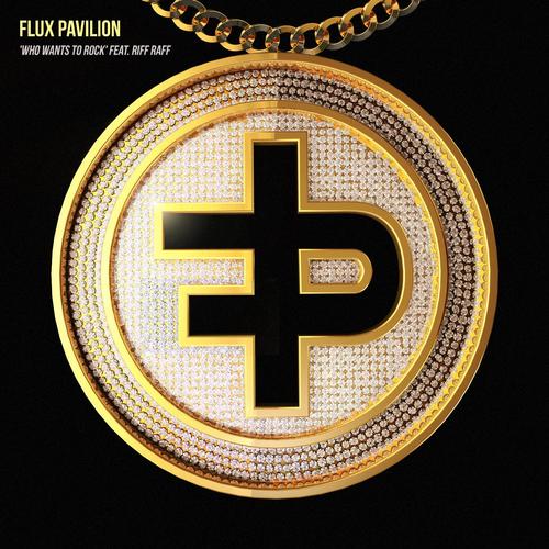 download Flux Pavilion  Who Wants To Rock mp3 Single Tracks song 