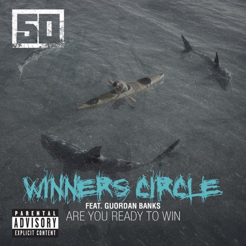 download 50 Cent, Guordan Banks  Winners Circle mp3 Single Tracks song 