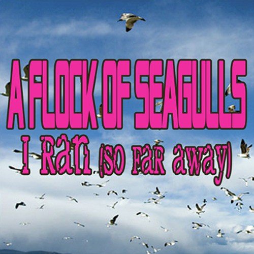 download A Flock Of Seagulls  Wishing mp3 Single Tracks song 