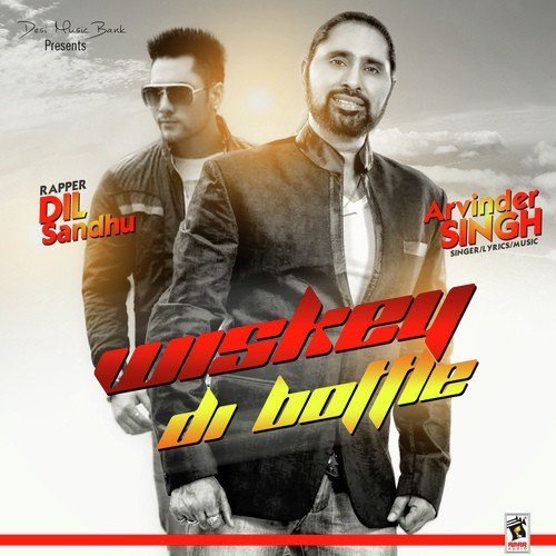 download Arvinder Singh  Wiskey Di Bottle mp3 Single Tracks song 