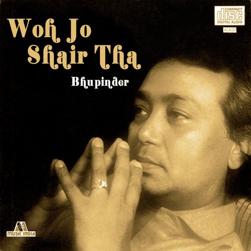 download Bhupinder Singh  Woh Jo Shair Tha mp3 Single Tracks song 