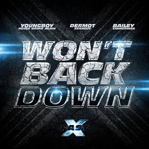 download Bailey Zimmerman, Dermot Kennedy, Fast & Furious: The Fast Saga  Wont Back Down mp3 Single Tracks song 