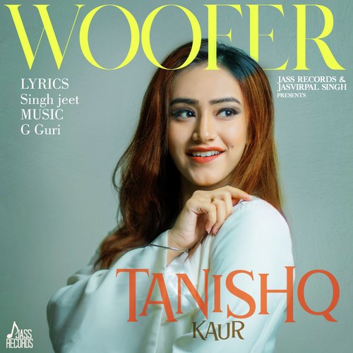 download Tanishq Kaur  Woofer mp3 Single Tracks song 