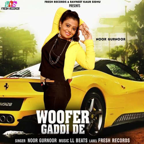 download Noor Gurnoor  Woofer Gaddi De mp3 Single Tracks song 