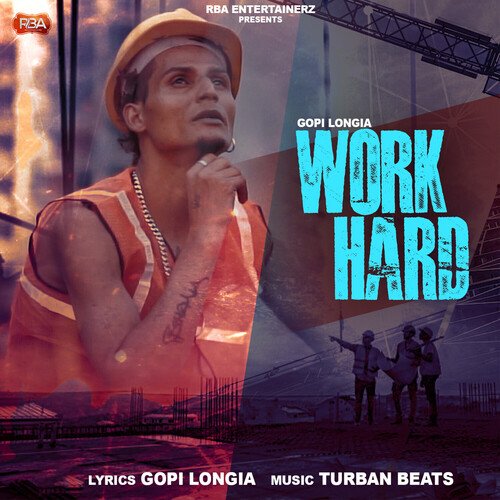 download Gopi Longia  Work Hard mp3 Single Tracks song 