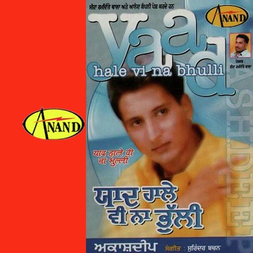 download Akashdeep  Yaad Hale Vi Na Bhulli mp3 Single Tracks song 