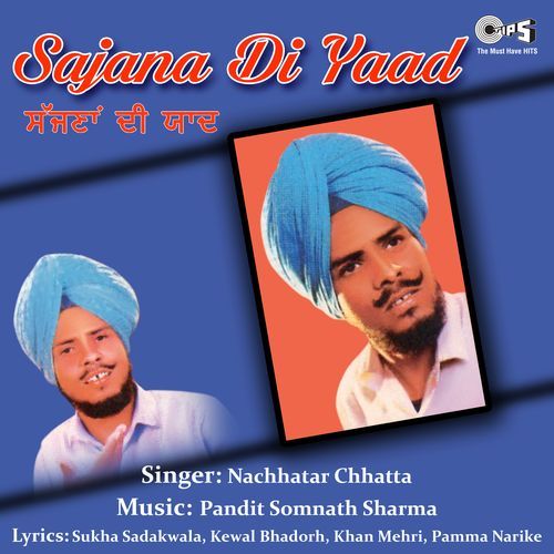 download Nachhatar Chhatta  Yaad Kariya Karengi By Nachhatar Chhatta mp3 Single Tracks song 