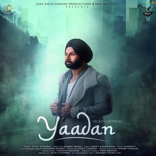 download Vicky Chopra  Yaadan mp3 Single Tracks song 