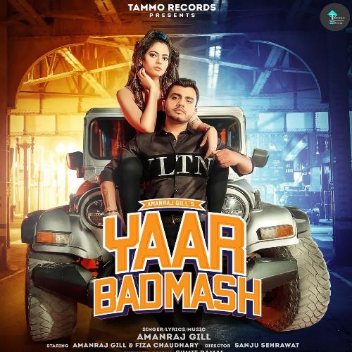 download Amanraj Gill  Yaar Badmash mp3 Single Tracks song 