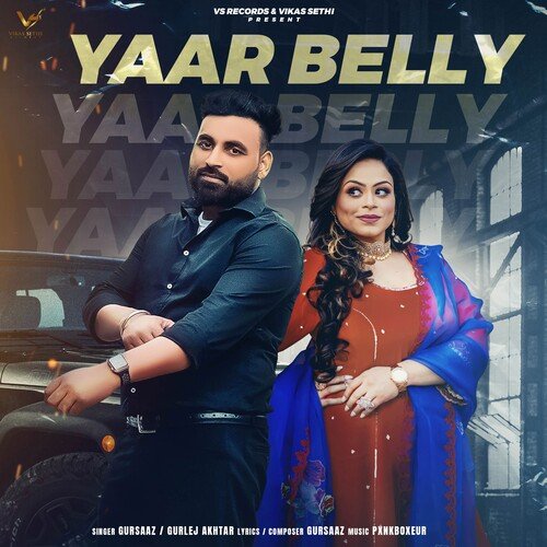 download Gursaaz, Gurlej Akhtar  Yaar Belly mp3 Single Tracks song 