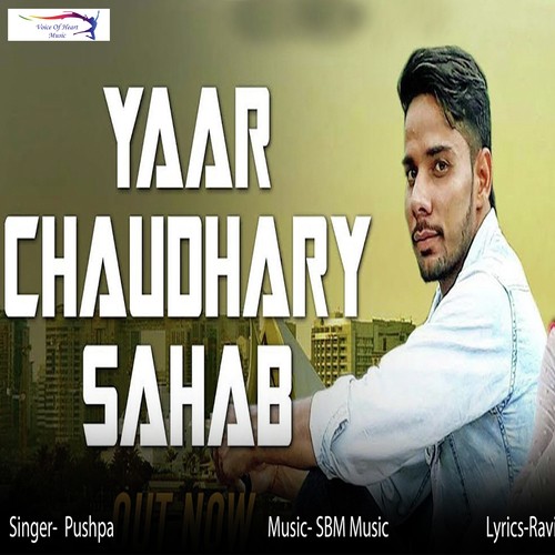 download Pushpa  Yaar Chaudhary Sahab mp3 Single Tracks song 