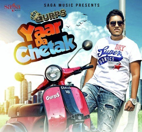 download Gurps  Yaar Da Chetak mp3 Single Tracks song 